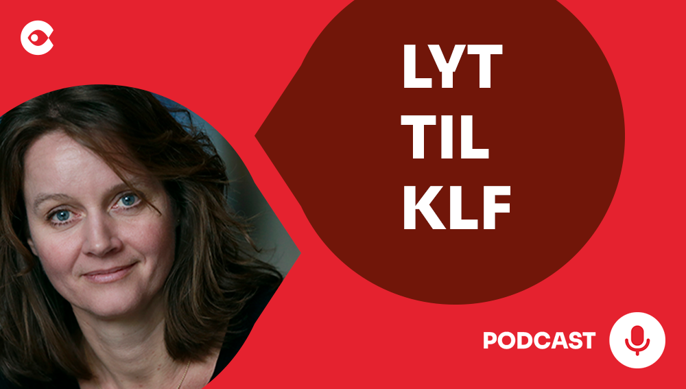 Podcasten Lyt til KLF - denne gang med redaktionschef Ida Holten Ebbesen fra DR